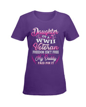 Load image into Gallery viewer, Daughter Of A Veteran Freedom Isn't Free Gift For Daughter Ladies Tee