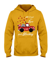 Load image into Gallery viewer, All I Need Are Love And Hockey Gift For Hockey Players Hoodie