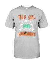 Load image into Gallery viewer, This Girl Loves Halloween Gift For Girls Guys Tee
