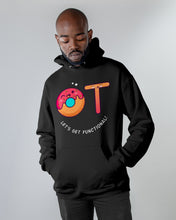 Load image into Gallery viewer, Gift For Occupational Therapist Let's Get Functional Hoodie