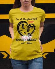 Load image into Gallery viewer, Maryland Girl Loves Boots Horse And Wine For Personalized Nation Gift Ladies Tee