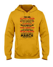 Load image into Gallery viewer, This Girl Has Fought A Thousand This Girl Was Born In March Hoodie