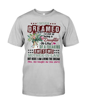 Load image into Gallery viewer, Protea Being A Daughter In Law Of A Freaking Awesome Mother In Law Gift For Women Guys Tee