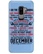 Load image into Gallery viewer, I’m The Crazy Grandma Who Was Born In December Has Fought A Thousand Custom Phone case