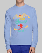 Load image into Gallery viewer, I'm Retired Skiing Is My Job Mountainous Terrain Unisex Long Sleeve