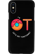 Load image into Gallery viewer, Gift For Occupational Therapist Let's Get Functional Phone case