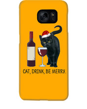 Load image into Gallery viewer, Cat Drink And Be Merry Meaningful Gift For Women Phone case