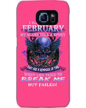 Load image into Gallery viewer, They Are A Reminder Of Time When Life Try To Break Me Gift For February Men Phone case