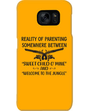 Load image into Gallery viewer, Reality Of Parenting Somewhere Between Sweer Child O' Mine Phone case