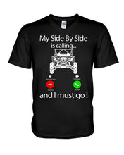 Load image into Gallery viewer, My Side By Side Is Calling And I Must Go Unique Custom Design Guys V-Neck
