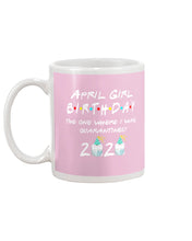 Load image into Gallery viewer, April Birthday Girl The One Where I Was Quarantined 2020 Mug