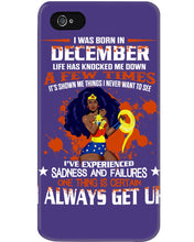 Load image into Gallery viewer, December Superwoman Life Has Knocked Me Down Birthday Meaningful Gift Phone case