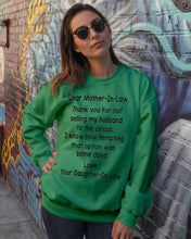 Load image into Gallery viewer, Daughter In Law Gift For Mother In Law I Know How Tempting That Option Was Some Days Sweatshirt