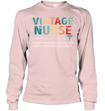 Load image into Gallery viewer, Vintage Nurse Knows More Than She Says And Notices More Than You Realize Unisex Long Sleeve