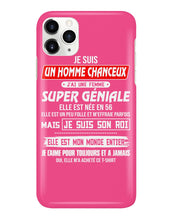Load image into Gallery viewer, Je Suis Un Homme Chanceux J'ai Line Femme Custom Design Je Suis Son Roi Phone case
