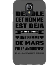 Load image into Gallery viewer, Désolé Cet Homme Est Déjà Pris Par Une Femme De Mars Birthday Gift Phone case