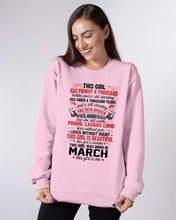 Load image into Gallery viewer, This Girl Has Fought A Thousand This Girl Was Born In March Sweatshirt
