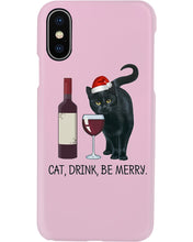 Load image into Gallery viewer, Cat Drink And Be Merry Meaningful Gift For Women Phone case