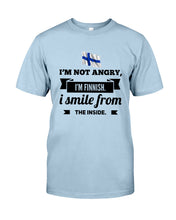 Load image into Gallery viewer, I'm Not Angry I'm Finnish I Smile From The Inside Trending Guys Tee