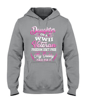 Load image into Gallery viewer, Daughter Of A Veteran Freedom Isn't Free Gift For Daughter Hoodie