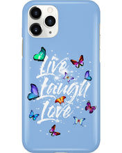 Load image into Gallery viewer, Butterfly Live Laugh Love Gift For Lover Phone case
