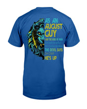 Load image into Gallery viewer, As An August I Am The Kind Of Man Lion Birthday Gift Guys Tee
