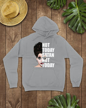 Load image into Gallery viewer, Not Today Satan Not Today Gift For Women Hoodie