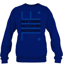 Load image into Gallery viewer, New Order Facd 501981 Movement Simple Unique Custom Design Sweatshirt