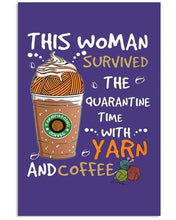 Load image into Gallery viewer, The Quarantine Time With Yarn And Coffee Gift For Women Vertical Poster