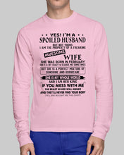 Load image into Gallery viewer, I'm A Spolied Husband But Not Yours - Awesome Wife Was Born In February Unisex Long Sleeve