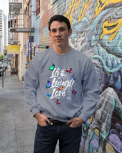 Load image into Gallery viewer, Butterfly Live Laugh Love Gift For Lover Sweatshirt
