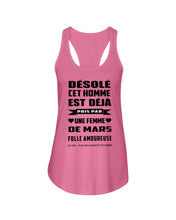 Load image into Gallery viewer, Désolé Cet Homme Est Déjà Pris Par Une Femme De Mars Birthday Gift Ladies Flowy Tank