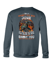 Load image into Gallery viewer, Grumpy Old Man June Too Slow To Run Birthday Meaningful Gift Sweatshirt