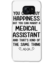 Load image into Gallery viewer, You Can't Buy Happiness But You Can Marry A Medical Assistant Gift For Girls Phone case