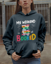Load image into Gallery viewer, Vintage Funny My Weekend Booked Gift For Book Lovers Hoodie