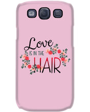 Load image into Gallery viewer, Love Is In The Hair Flower Gift For Women Phone case
