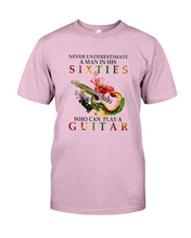 Load image into Gallery viewer, Never Underestimate A 60 Year Old Man Can Play A Guitar Guys Tee