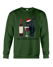 Load image into Gallery viewer, Cat Drink And Be Merry Meaningful Gift For Women Sweatshirt