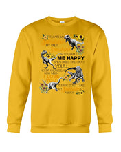 Load image into Gallery viewer, My Only Sunshine Make Me Happy Special Custom Design Sweatshirt