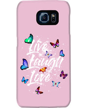 Load image into Gallery viewer, Butterfly Live Laugh Love Gift For Lover Phone case