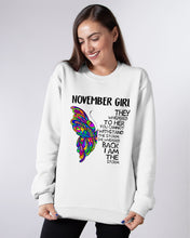 Load image into Gallery viewer, Birthday Gift For November Girl They Whispered To Her You Cannot Withstand The Storm Sweatshirt