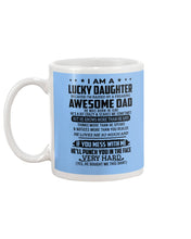 Load image into Gallery viewer, Lucky Daughter Of A June Freaking Awesome Dad Birthday Gift Mug