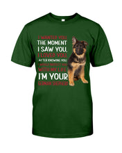 Load image into Gallery viewer, German Shepherd I Wanted You I Loved You Gift For Dog Lovers Guys Tee