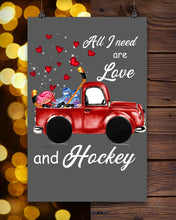 Load image into Gallery viewer, All I Need Are Love And Hockey Gift For Hockey Players Vertical Poster