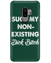 Load image into Gallery viewer, Suck My Non Existing Dick Bitch Gift For Women Phone case