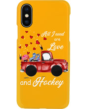 Load image into Gallery viewer, All I Need Are Love And Hockey Gift For Hockey Players Phone case