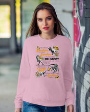 Load image into Gallery viewer, My Only Sunshine Make Me Happy Special Custom Design Sweatshirt