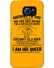 Load image into Gallery viewer, A Spoiled Wife Of An October Grumpy Old Man Birthday Meaningful Gift Phone case
