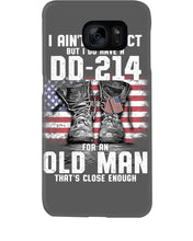 Load image into Gallery viewer, I Ain't Perfect But I Do Have A DD-214 For An Old Man Trending Phone case