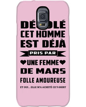Load image into Gallery viewer, Désolé Cet Homme Est Déjà Pris Par Une Femme De Mars Birthday Gift Phone case
